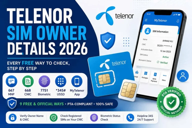 Featured image showing Telenor SIM Owner Details 2026 guide with MyTelenor app screen, Telenor SIM card, PTA verified badge, and official methods including 667, 668, 7751, and *345# for checking SIM owner name, CNIC, and biometric status in Pakistan.